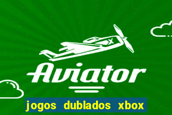 jogos dublados xbox 360 rgh download